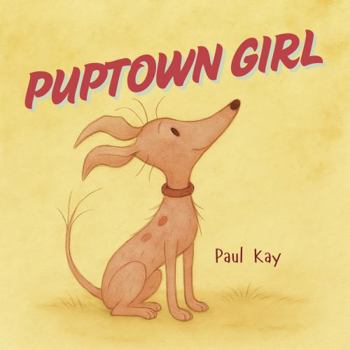 Hardcover Puptown Girl Book