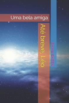 Paperback Até breve, Léo: Uma bela amiga [Portuguese] Book