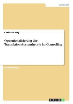 Paperback Operationalisierung der Transaktionskostentheorie im Controlling [German] Book