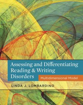 Paperback Assessing and Differentiating Reading and Writing Disorders: Multidimensional Model Book