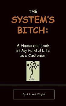 Paperback The System's Bitch Book
