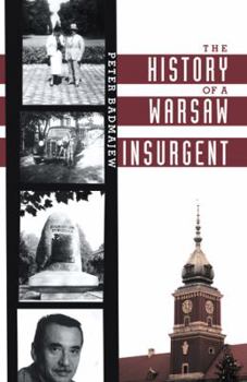 Paperback The History of a Warsaw Insurgent Book