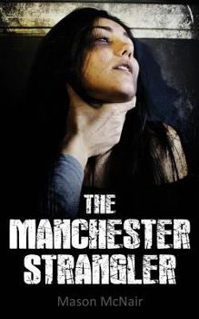 Paperback The Manchester Strangler Book