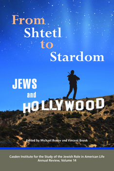 Paperback From Shtetl to Stardom: Jews and Hollywood Book