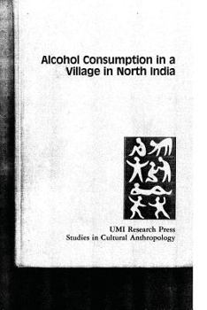 Paperback Alcohol Consumption in a Village in North India Book