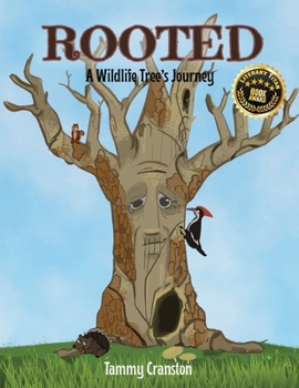 Paperback Rooted: A Wildlife Tree's Journey Book