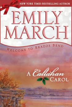 A Callahan Carol: A Brazos Bend holiday novella - Book #3.5 of the Callahan Brothers