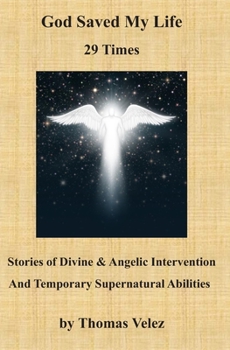 Paperback God Saved My Life: 29 Times Book