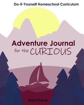 Paperback Adventure Journal for the Curious: Magenta: Do-It-Yourself Homeschool Curriculum: Homeschool Curriculum for Immersion & Library Based Learning: Purple Book