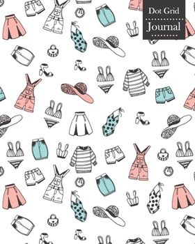 Paperback Dot Grid Journal: Notebook Planner with Women's Clothing Themed Cover Design Book