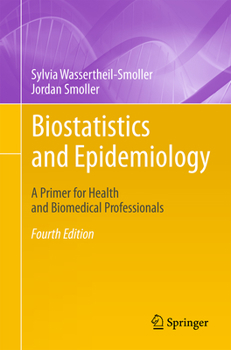 Paperback Biostatistics and Epidemiology: A Primer for Health and Biomedical Professionals Book
