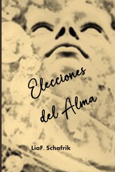 Paperback Elecciones del Alma [Spanish] Book