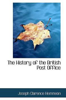 Paperback The History of the British Post Office Book
