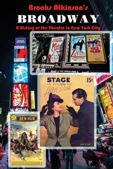 Paperback Broadway: A History of the Theatre in New York City Book