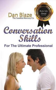 Paperback Conversation Skills: For The Ultimate Professional Book