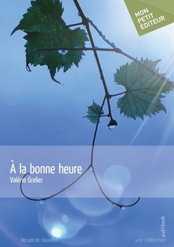Paperback À la bonne heure [French] Book