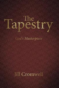 Paperback The Tapestry God's Masterpiece Book