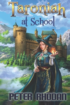Taroniah at School (Ithria) - Book #1 of the Ithria