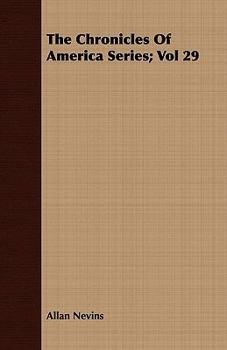 Abraham Lincoln & the Union: A Chronicle of the Embattled North - Book #29 of the Chronicles of America
