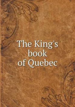 Paperback The King's book of Quebec Book