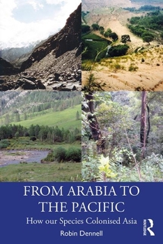 Paperback From Arabia to the Pacific: How Our Species Colonised Asia Book