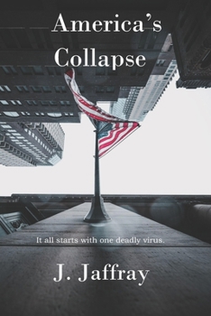 Paperback America's Collapse: It all starts with one deadly virus. Book
