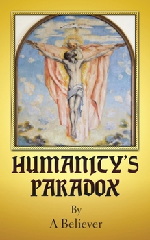 Paperback Humanity's Paradox Book