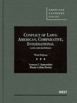 Hardcover Symeonides and Perdue's Conflict of Laws: American, Comparative, International Cases and Materials, 3D Book