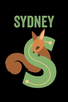 Paperback Sydney: Animals Coloring Book for Kids, Weekly Planner, and Lined Journal Animal Coloring Pages. Personalized Custom Name Init Book