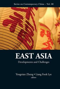 Hardcover East Asia: Developments and Challenges Book