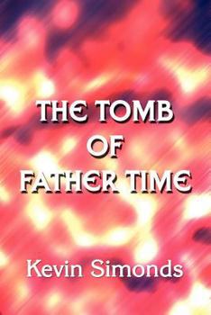 Paperback The Tomb of Father Time Book