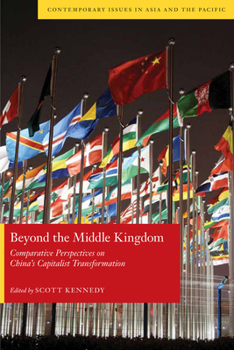 Paperback Beyond the Middle Kingdom: Comparative Perspectives on Chinaas Capitalist Transformation Book