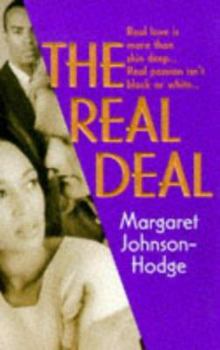 Mass Market Paperback The Real Deal: Real Love Is More Than Skin Deep...Real Passion Isn't Black or White... Book
