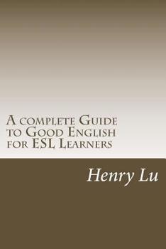 Paperback A complete Guide to Good English for ESL Learners Book