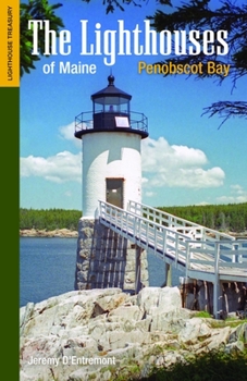 Paperback The Lighthouses of Maine: Penobscot Bay Book