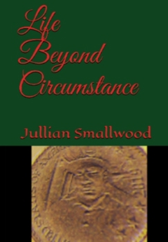 Paperback Life Beyond Circumstance Book