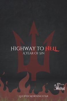 Highway to HELL: A Year of Sin