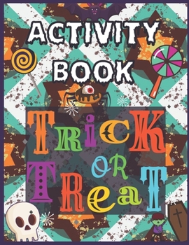 Paperback Activity Book Trick Or Treat: Fun Halloween 2020 Color By Number Book