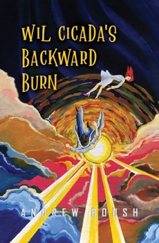 Paperback Wil Cicada's Backward Burn Book