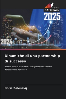 Dinamiche di una partnership di successo (Italian Edition)