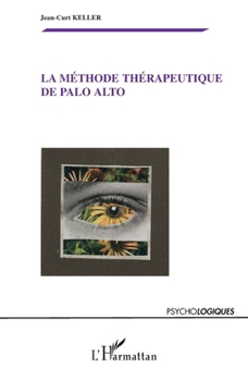 Paperback La méthode thérapeutique de Palo Alto [French] Book