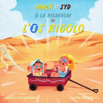Paperback Mack et Syd à la recherche de l'os rigolo [French] Book