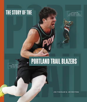 The Story of the Portland Trail Blazers