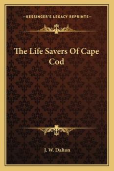 Paperback The Life Savers Of Cape Cod Book