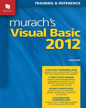 Paperback Murach's Visual Basic 2012: Training and Reference Book