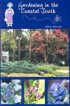 Paperback Gardening in the Coastal South Book