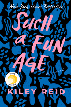 Hardcover Such a Fun Age: Reese's Book Club (a Novel) Book