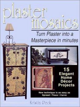 Plaster Mosaics: New Techniques as Easy as Spread, Paint, Carve