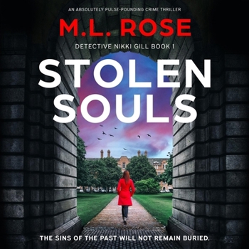 Stolen Souls: An Absolutely Pulse-Pounding Crime Thriller