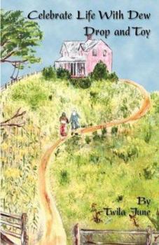 Paperback Celebrate Life With Dew Drop and Toy Book